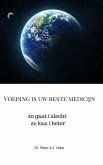 Voeding Transitie voor een gezonder milieu en minder zorgkosten (eBook, ePUB) Voeding Transitie voor een gezonder milieu en minder zorgkosten (eBook, ePUB)