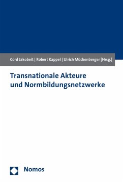 Transnationale Akteure und Normbildungsnetzwerke (eBook, PDF)