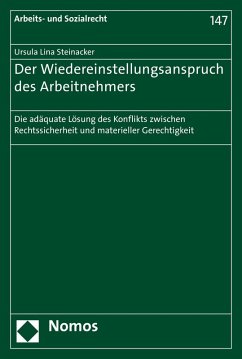 Der Wiedereinstellungsanspruch des Arbeitnehmers (eBook, PDF) - Steinacker, Ursula Lina