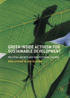 Green Inside Activism for Sustainable Development (eBook, PDF) - Hysing, Erik; Olsson, Jan