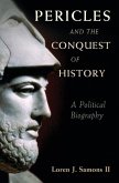 Pericles and the Conquest of History (eBook, ePUB)