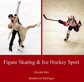 Figure Skating and Ice Hockey Sport (eBook, PDF)