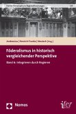 Föderalismus in historisch vergleichender Perspektive (eBook, PDF)