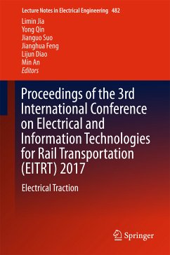 Proceedings of the 3rd International Conference on Electrical and Information Technologies for Rail Transportation (EITRT) 2017 (eBook, PDF)