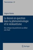 Le donné en question dans la phénoménologie et le néokantisme (eBook, PDF)