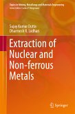 Extraction of Nuclear and Non-ferrous Metals (eBook, PDF)