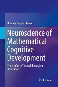 Neuroscience of Mathematical Cognitive Development (eBook, PDF) - Brown, Rhonda Douglas