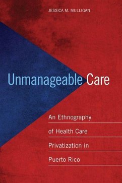 Unmanageable Care (eBook, PDF) - Mulligan, Jessica M.