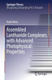 Assembled Lanthanide Complexes with Advanced Photophysical Properties (eBook, PDF)