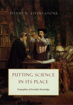 Putting Science in Its Place (eBook, PDF) - David N. Livingstone, Livingstone