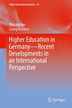 Higher Education in Germany—Recent Developments in an International Perspective (eBook, PDF) - Hüther, Otto; Krücken, Georg