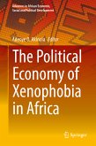 The Political Economy of Xenophobia in Africa (eBook, PDF)