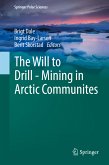 The Will to Drill - Mining in Arctic Communites (eBook, PDF)