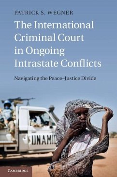 Cover International Criminal Court in Ongoing Intrastate Conflicts (eBook, ePUB)