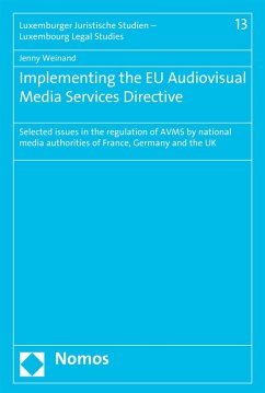 Implementing the EU Audiovisual Media Services Directive (eBook, PDF) - Weinand, Jenny