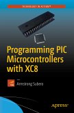 Programming PIC Microcontrollers with XC8 (eBook, PDF)