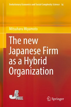 The new Japanese Firm as a Hybrid Organization (eBook, PDF) - Miyamoto, Mitsuharu