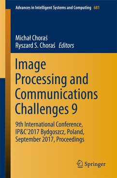 Image Processing and Communications Challenges 9 (eBook, PDF)