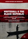 Whitehall and the Black Republic (eBook, PDF)