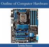 Outline of Computer Hardware (eBook,... - Bild 1