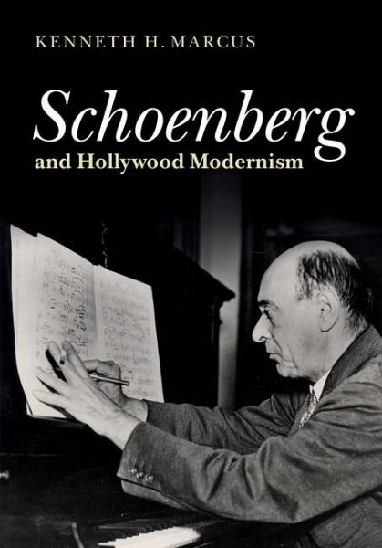 Schoenberg and Hollywood Modernism (eBook, ePUB)