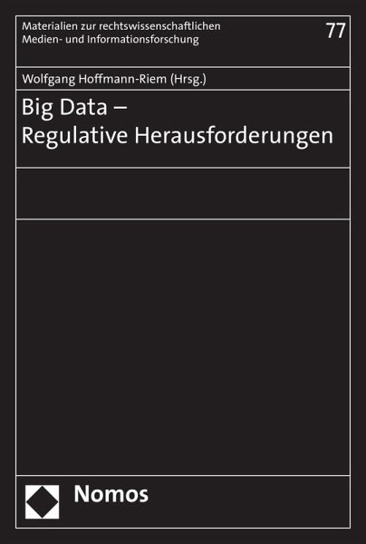 Big Data - Regulative Herausforderungen (eBook, PDF)