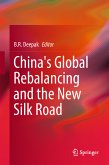 China's Global Rebalancing and the New Silk Road (eBook, PDF)