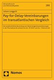 Pay-for-Delay-Vereinbarungen im transatlantischen Vergleich (eBook, PDF)