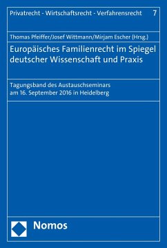 Europäisches Familienrecht im Spiegel deutscher Wissenschaft und Praxis (eBook, PDF)