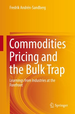 Commodities Pricing and the Bulk Trap (eBook, PDF) - Andrén-Sandberg, Fredrik