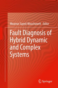Fault Diagnosis of Hybrid Dynamic and Complex Systems (eBook, PDF)