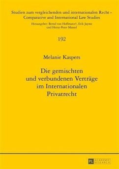 Die gemischten und verbundenen Vertraege im Internationalen Privatrecht (eBook, PDF) - Kaspers, Melanie