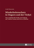 Minderheitenschutz in Ungarn und der Tuerkei (eBook, ePUB)