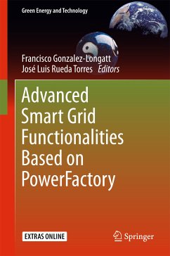 Advanced Smart Grid Functionalities Based on PowerFactory (eBook, PDF)
