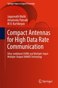 Compact Antennas for High Data Rate Communication (eBook, PDF) - Malik, Jagannath; Patnaik, Amalendu; Kartikeyan, M.V.