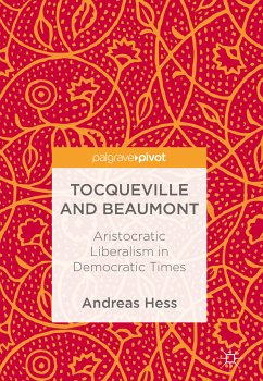 Tocqueville and Beaumont (eBook, PDF) - Hess, Andreas