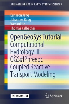 OpenGeoSys Tutorial (eBook, PDF) - Jang, Eunseon; Boog, Johannes; He, Wenkui; Kalbacher, Thomas