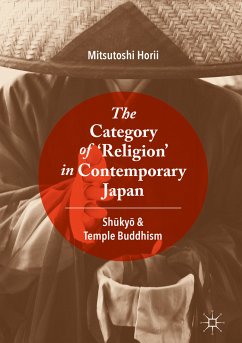 The Category of ‘Religion’ in Contemporary Japan (eBook, PDF) - Horii, Mitsutoshi