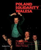 Poland, Solidarity, Walesa (eBook, PDF) Poland, Solidarity, Walesa (eBook, PDF)