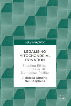 Legalising Mitochondrial Donation (eBook, PDF) - Dimond, Rebecca; Stephens, Neil