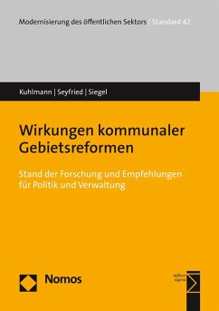 Wirkungen kommunaler Gebietsreformen (eBook, PDF) - Kuhlmann, Sabine; Seyfried, Markus; Siegel, John