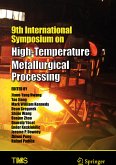 9th International Symposium on High-Temperature Metallurgical Processing (eBook, PDF)