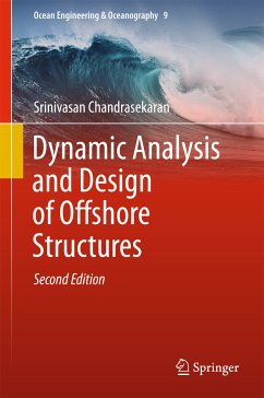 Dynamic Analysis and Design of Offshore Structures (eBook, PDF) - Chandrasekaran, Srinivasan