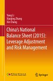 China's National Balance Sheet (2015): Leverage Adjustment and Risk Management (eBook, PDF)