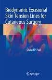 Biodynamic Excisional Skin Tension Lines for Cutaneous Surgery (eBook, PDF)