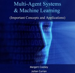 Multi-Agent Systems & Machine Learning (Important Concepts and Applications) (eBook, PDF) - Cooney, Margert Curran
