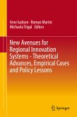 New Avenues for Regional Innovation Systems - Theoretical Advances, Empirical Cases and Policy Lessons (eBook, PDF)