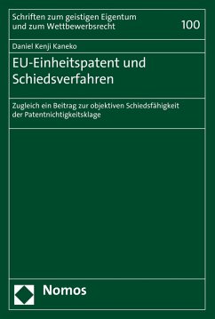 EU-Einheitspatent und Schiedsverfahren (eBook, PDF) - Kaneko, Daniel Kenji