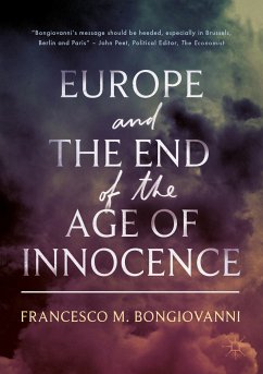 Europe and the End of the Age of Innocence (eBook, PDF) - Bongiovanni, Francesco M.