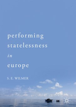Performing Statelessness in Europe (eBook, PDF) - Wilmer, S.E.